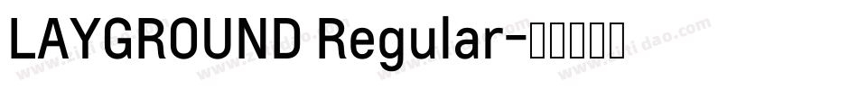 LAYGROUND Regular字体转换